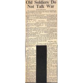 Old soldiers Do Not Talk War