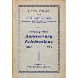 Haka Valley and Station Creek Schools: 75th Anniversary celebrations, 1884-1959.