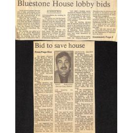 Bluestone House lobby bids / Bid to save house