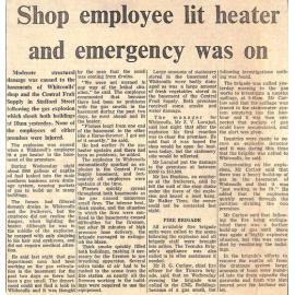 Shop employee lit heater and emergency was on