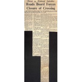 Threat to Withhold Subsidies: Roads Board Forces Closure of Crossing