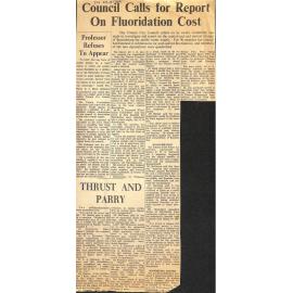 Council Calls for Report On Fluoridation Cost / Professor Refuses To Appear / Thrust and Parry