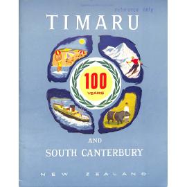 Timaru and South Canterbury New Zealand 1959: the City and the Province to-day with some interesting glances at the past