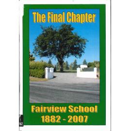 The final chapter : Fairview School, 1882-2007