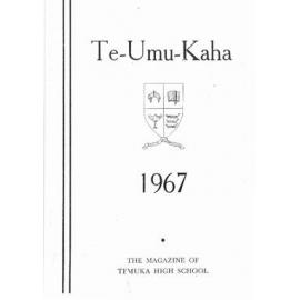 Te-Umu-Kaha 1967: the magazine of Temuka High School
