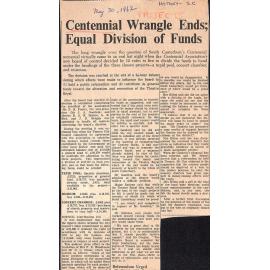 Centennial Wrangle Ends; Equal Division of Funds
