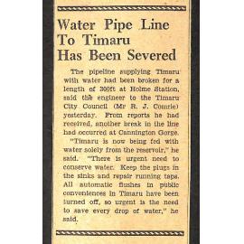 Water Pipe Line To Timaru Has Been Severed