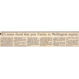 Its some flood that puts Fairlie in Wellington region