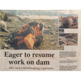 Eager to resume work on dam… after such a heartbreaking experience