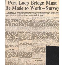 Port Loop Bridge Must Be Made to Work - Survey