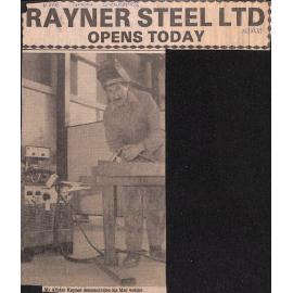 Rayner Steel Ltd Opens Today
