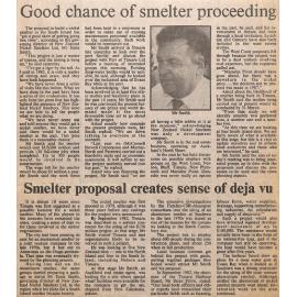 Good chance of smelter proceeding / Smelter proposal creates sense of déjà vu