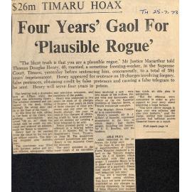 $26m Timaru Hoax: Four Years Gaol For 'Plausible Rogue'