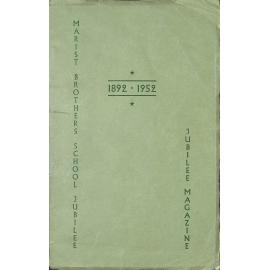 The jubilee magazine of the Marist Brothers School Timaru 1892-1952