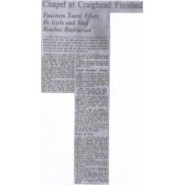 Chapel at Craighead Finished: Fourteen Year's Effort By Girls and Staff Reaches Realisation