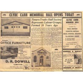 Clyde Carr Memorial Hall Opens Today: Timaru Trades Hall Society Represents Labour Groups Formed 24 Years Ago