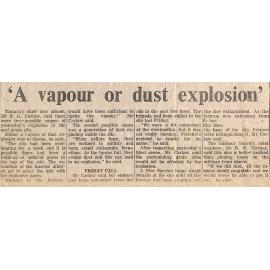  'A vapour or dust explosion'