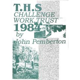 T.H.S. Challenge Work Trust 1984