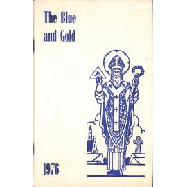 The Blue and Gold: magazine of St Patrick's High School Timaru 1976