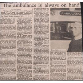 The ambulance is always on hand