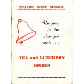 Timaru West School: Ringing in the changes with... tea and luncheon dishes