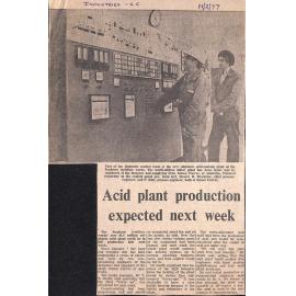 Acid plant production expected next week