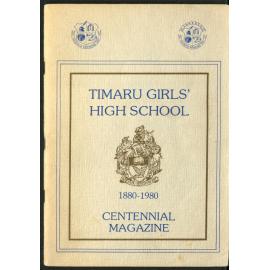 Timaru Girls' High School centennial magazine: a record and recollections, 1880-1980