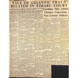 Tale of Gigantic Fraud Related In Timaru Court: Geraldine Man Admits Charges Concerning Non-existent Millions