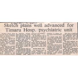 Sketch plans well advanced for Timaru Hosp psychiatric unit