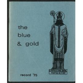 The Blue and Gold: magazine of St Patrick's High School Timaru 1975
