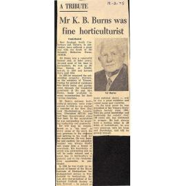 A Tribute: Mr K B Burns was fine horticulturist