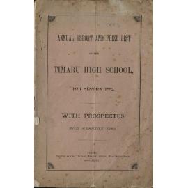 Annual Report and Prize List of the Timaru High School for 1882 with Prospectus for 1883