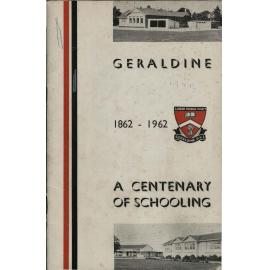 Geraldine 1862-1962 : a centenary of schooling