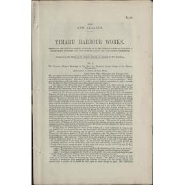 Timaru Harbour Works : report of the colonial marine engineer as to the damage caused by building a breakwater at Timaru, and the further damage that may accrue therefrom