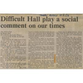 Difficult Hall play a social comment on our times