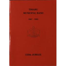 Timaru Municipal Band 1867-1992, 125th Jubilee
