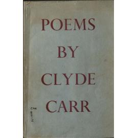 Poems by Clyde Carr