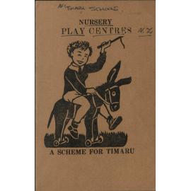 Nursery Play Centres A Scheme for Timaru