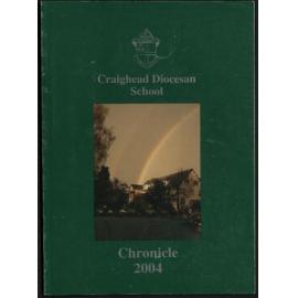 Craighead Diocesan School Chronicle 2004