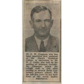 Mr F W Chapman who has been appointed first assistant at the Timaru Technical College
