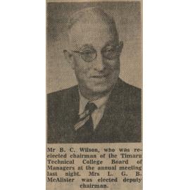Mr B C Wilson reelected chairman of the Timaru Techncial College Board of Managers