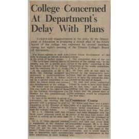 College Concerned At Department's Delay With Plans