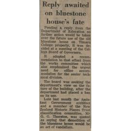 Reply awaited on bluestone houses's fate