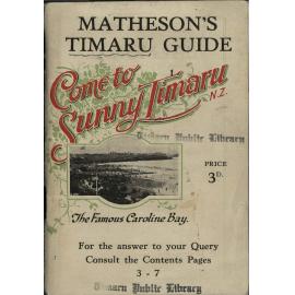 Matheson's Timaru Guide: Come to sunny Timaru N.Z